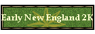Early New England 2K