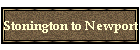 Stonington to Newport