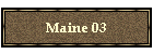 Maine 03