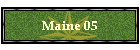 Maine 05