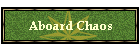 Aboard Chaos
