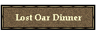 Lost Oar Dinner