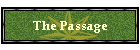 The Passage